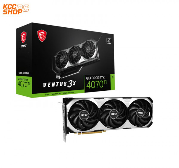 VGA MSI GeForce RTX 4070 Ti VENTUS 3X 12G