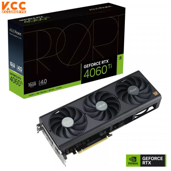VGA ASUS ProArt GeForce RTX 4060 Ti 16GB GDDR6