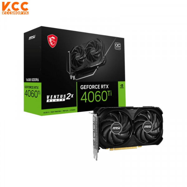 VGA MSI GeForce RTX 4060 Ti VENTUS 2X BLACK 16G OC
