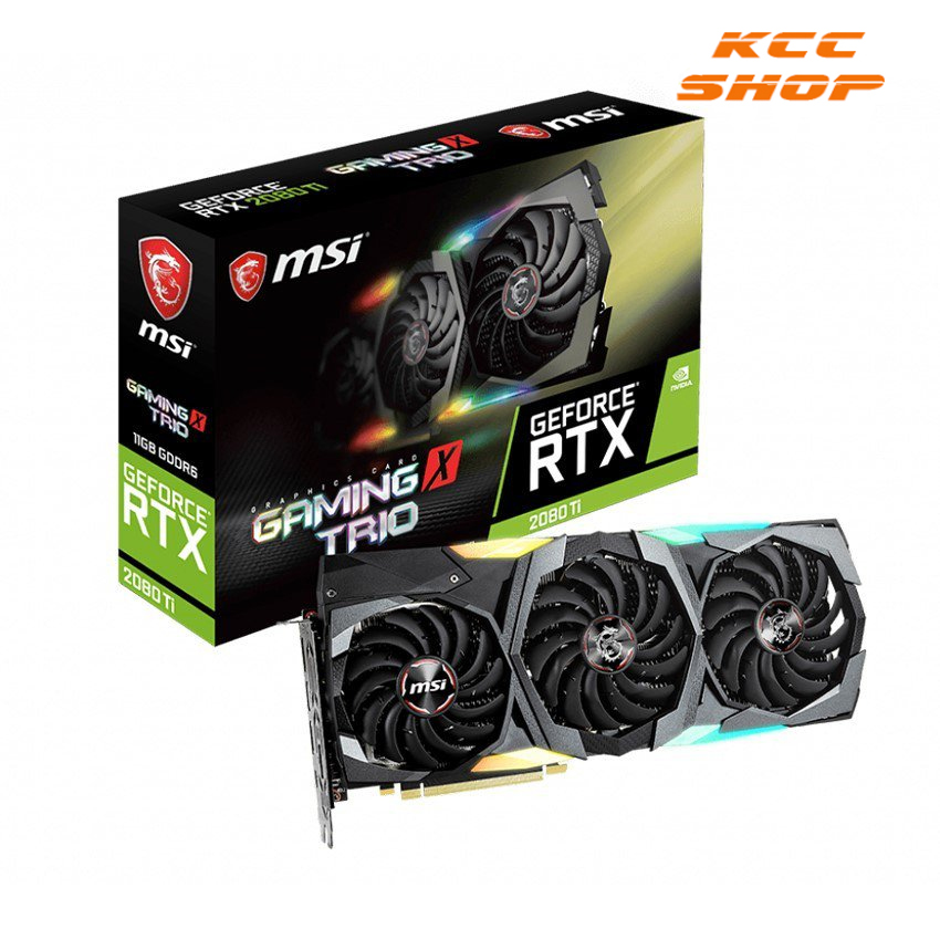 CẠC MÀN HÌNH MSI RTX 2080 Ti GAMING X TRIO 11G