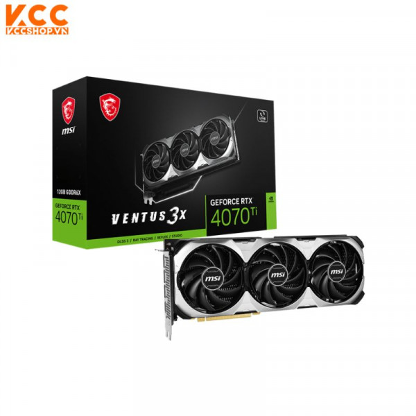 VGA MSI GeForce RTX 4070 Ti VENTUS 3X E 12G