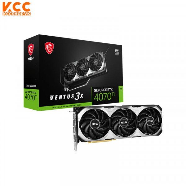 VGA MSI GeForce RTX 4070 Ti VENTUS 3X E 12G OC