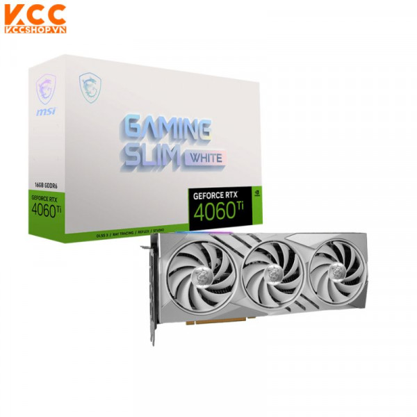 VGA MSI GeForce RTX 4060 Ti GAMING SLIM WHITE 16G