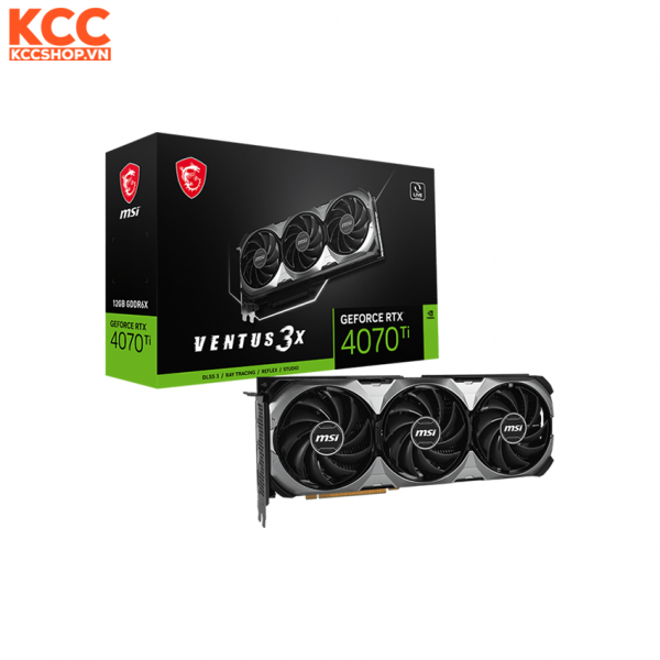 VGA MSI GeForce RTX 4070 Ti VENTUS 3X E1 12G