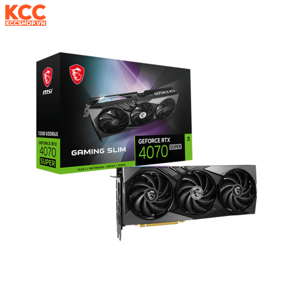 VGA MSI GeForce RTX 4070 SUPER 12G GAMING SLIM