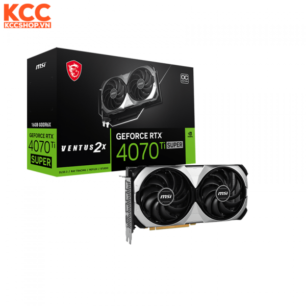 VGA MSI GeForce RTX 4070 Ti SUPER 16G VENTUS 2X OC