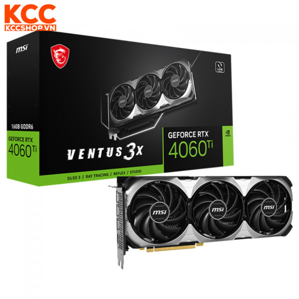 VGA MSI Geforce RTX 4060 Ti VENTUS 3X 16G